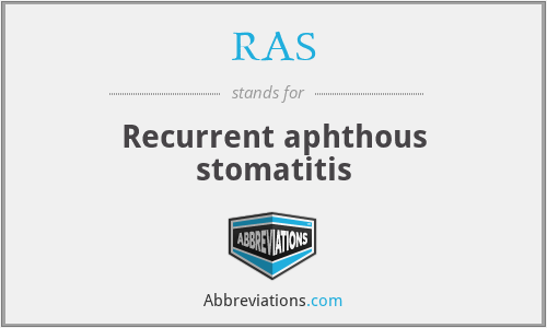 RAS - Recurrent aphthous stomatitis
