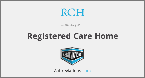 RCH - Registered Care Home