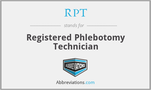 RPT - Registered Phlebotomy Technician