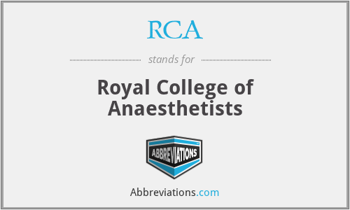 RCA - Royal College of Anaesthetists