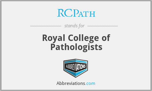 RCPath - Royal College of Pathologists