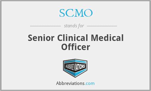 SCMO - Senior Clinical Medical Officer
