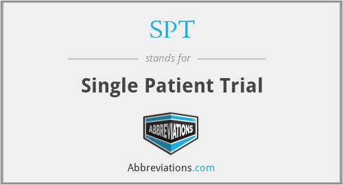 SPT - Single Patient Trial