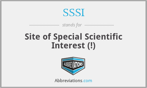 SSSI - Site of Special Scientific Interest (!)