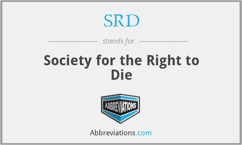 SRD - Society for the Right to Die