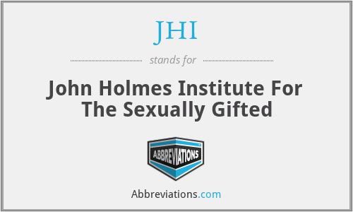 JHI - John Holmes Institute For The Sexually Gifted