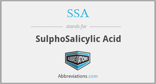 SSA - SulphoSalicylic Acid