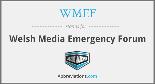 WMEF - Welsh Media Emergency Forum