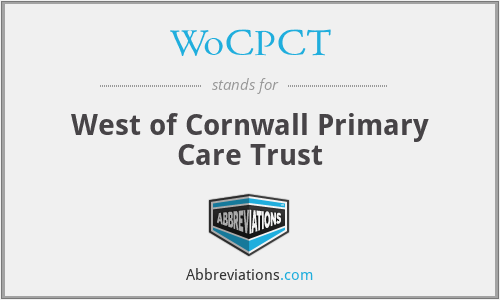 WoCPCT - West of Cornwall Primary Care Trust