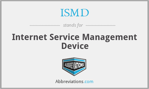 ISMD - Internet Service Management Device
