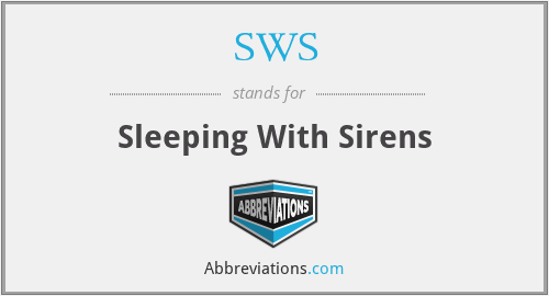 SWS - Sleeping With Sirens