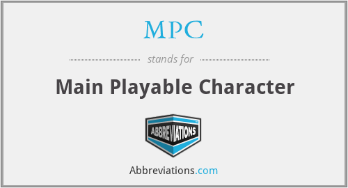 MPC - Main Playable Character