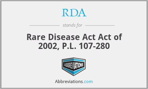 RDA - Rare Disease Act Act of 2002, P.L. 107-280