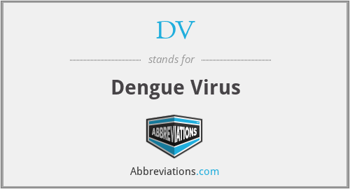 DV - Dengue Virus