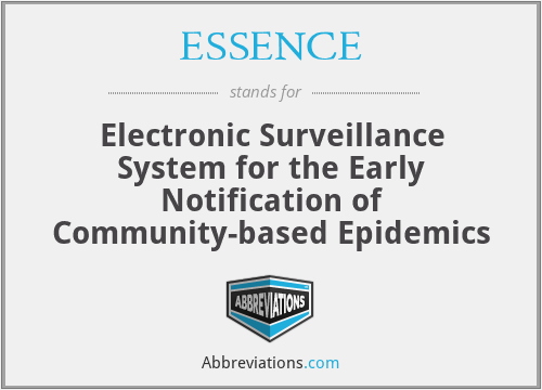 ESSENCE - Electronic Surveillance System for the Early Notification of Community-based Epidemics