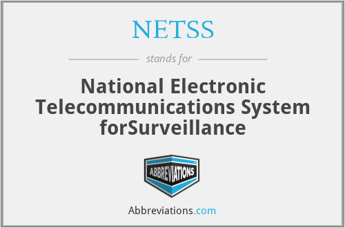 NETSS - National Electronic Telecommunications System forSurveillance