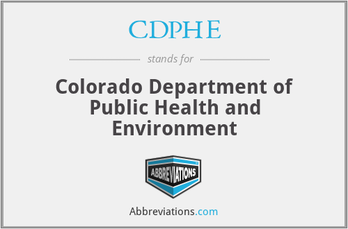 CDPHE - Colorado Department of Public Health and Environment