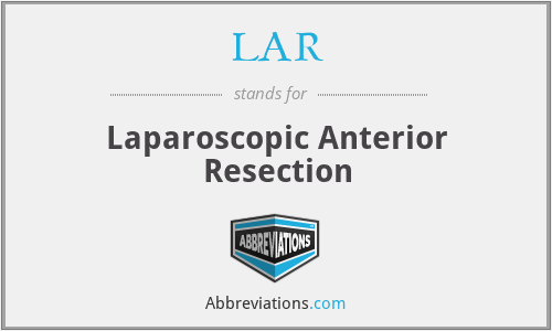 LAR - Laparoscopic Anterior Resection