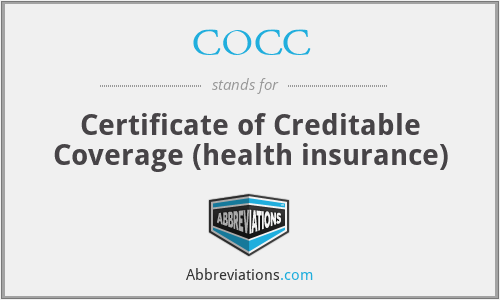 COCC - Certificate of Creditable Coverage (health insurance)