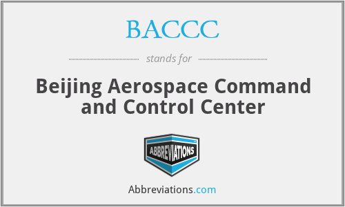 BACCC - Beijing Aerospace Command and Control Center