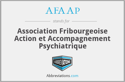 AFAAP - Association Fribourgeoise Action et Accompagnement Psychiatrique