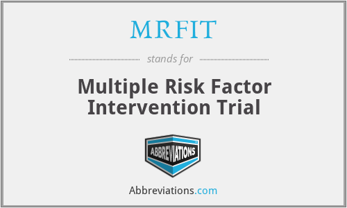 MRFIT - Multiple Risk Factor Intervention Trial