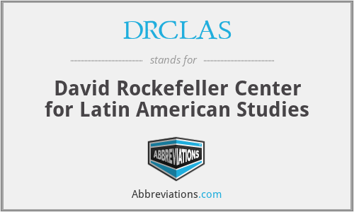 DRCLAS - David Rockefeller Center for Latin American Studies