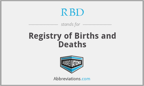 RBD - Registry of Births and Deaths