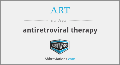 ART - antiretroviral therapy