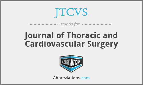 JTCVS - Journal of Thoracic and Cardiovascular Surgery