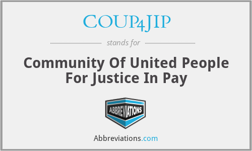COUP4JIP - Community Of United People For Justice In Pay