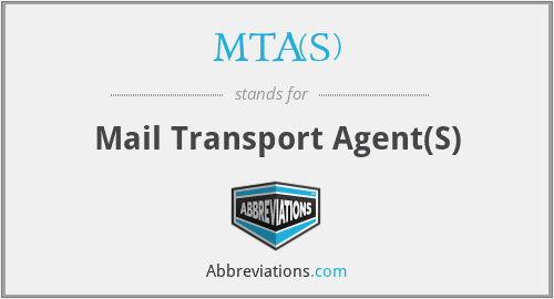 MTA(S) - Mail Transport Agent(S)
