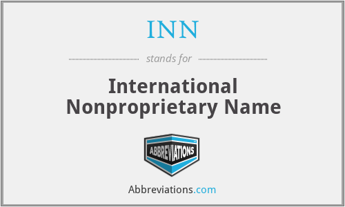 INN - International Nonproprietary Name