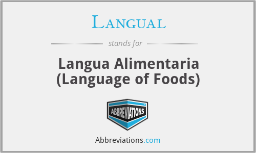 Langual - Langua Alimentaria (Language of Foods)