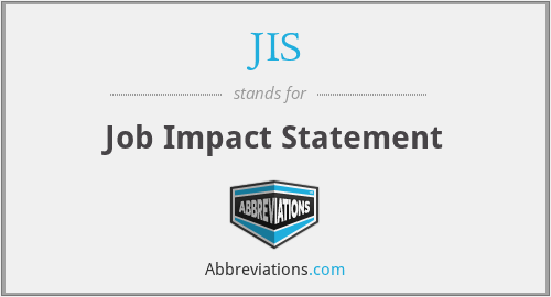 JIS - Job Impact Statement
