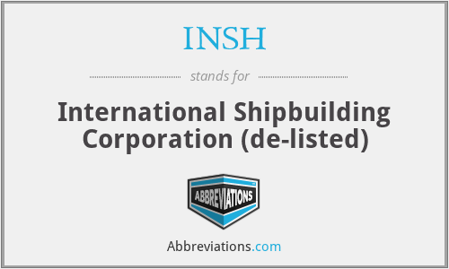 INSH - International Shipbuilding Corporation (de-listed)