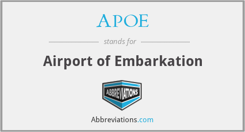 APOE - Airport of Embarkation