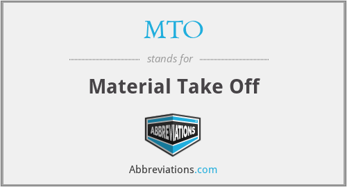 MTO - Material Take Off