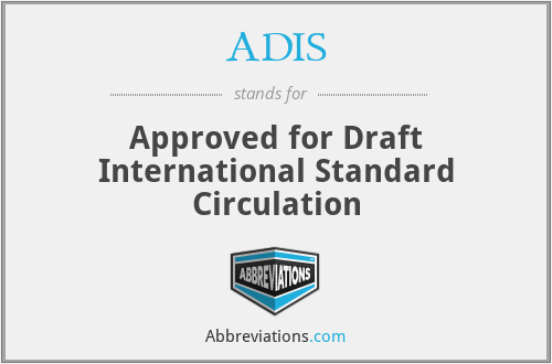 ADIS - Approved for Draft International Standard Circulation