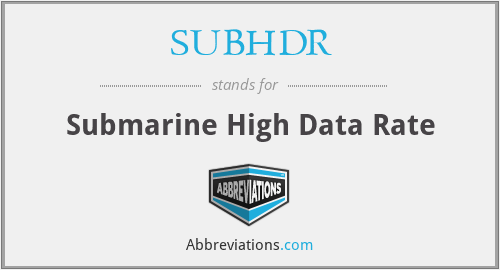 SUBHDR - Submarine High Data Rate