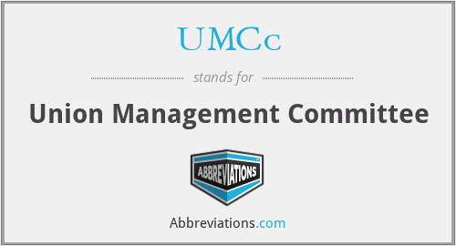 UMCc - Union Management Committee