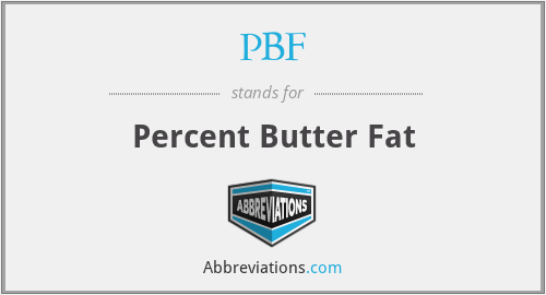 PBF - Percent Butter Fat