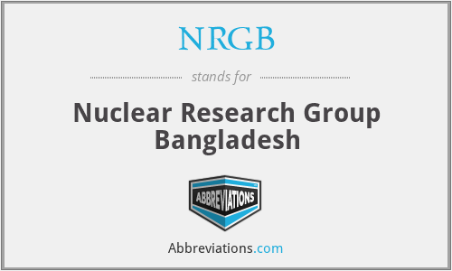 NRGB - Nuclear Research Group Bangladesh