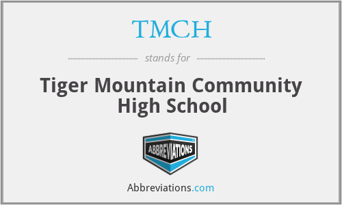 TMCH - Tiger Mountain Community High School