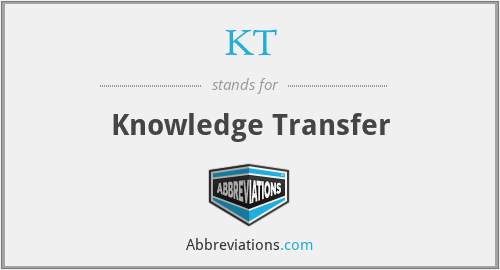 KT - Knowledge Transfer
