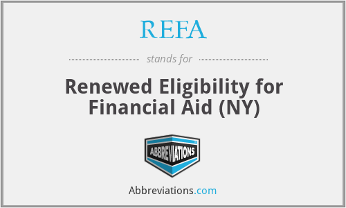 REFA - Renewed Eligibility for Financial Aid (NY)