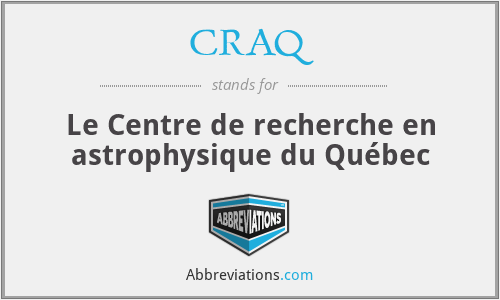 CRAQ - Le Centre de recherche en astrophysique du Québec