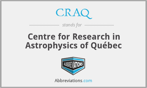 CRAQ - Centre for Research in Astrophysics of Québec