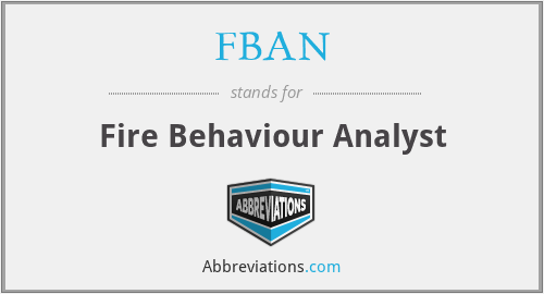 FBAN - Fire Behaviour Analyst