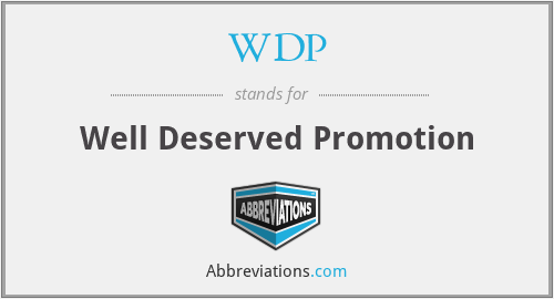 WDP - Well Deserved Promotion